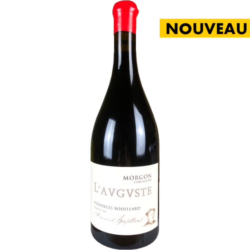 Morgon Corcelette - Cuvée L'Auguste 2019 - Vignobles Bodillard 🚨15 bouteilles disponibles🚨
