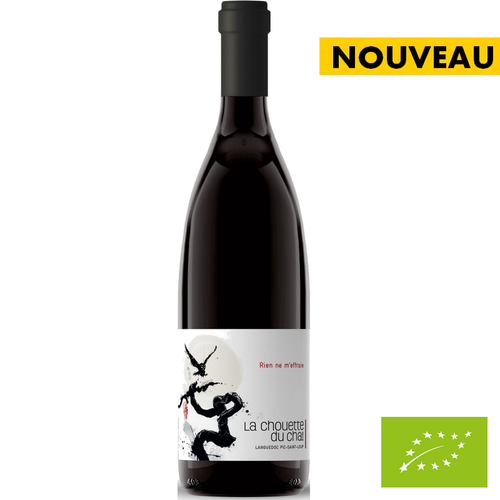 Pic-Saint-Loup - Rien ne m’effraie Rouge 2022 -  La Chouette du Chai